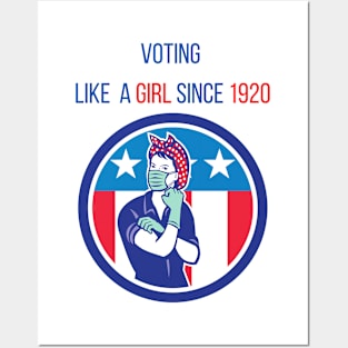 Voting Like a Girl since 1920 Posters and Art